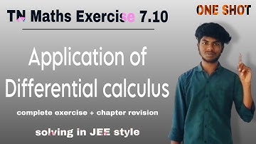 2025 TN 12th Maths Exercise 7.10 shortcut oneshot Application of Differential calculus TN stateboard