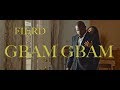 Fii3rd - Gbam Gbam (Official Music Video)