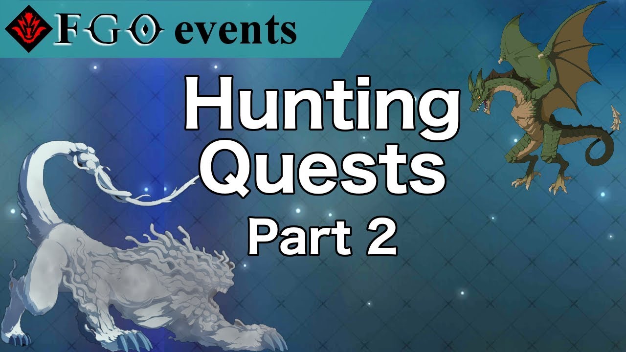 Hunting Quests part 2 Fate Grand Order NA YouTube