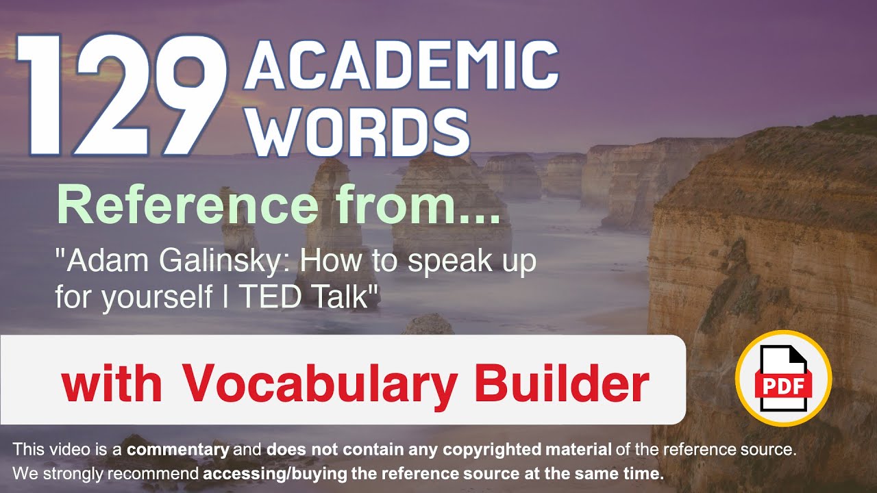 129-academic-words-ref-from-adam-galinsky-how-to-speak-up-for