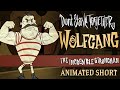 Don't Starve Together: The Incredible Strongman [Wolfgang Animated Short]