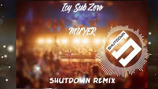 IcySubZero - Mujer (Shutdown Remix)