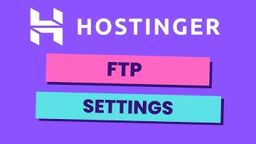How to Find FTP Settings on Hostinger