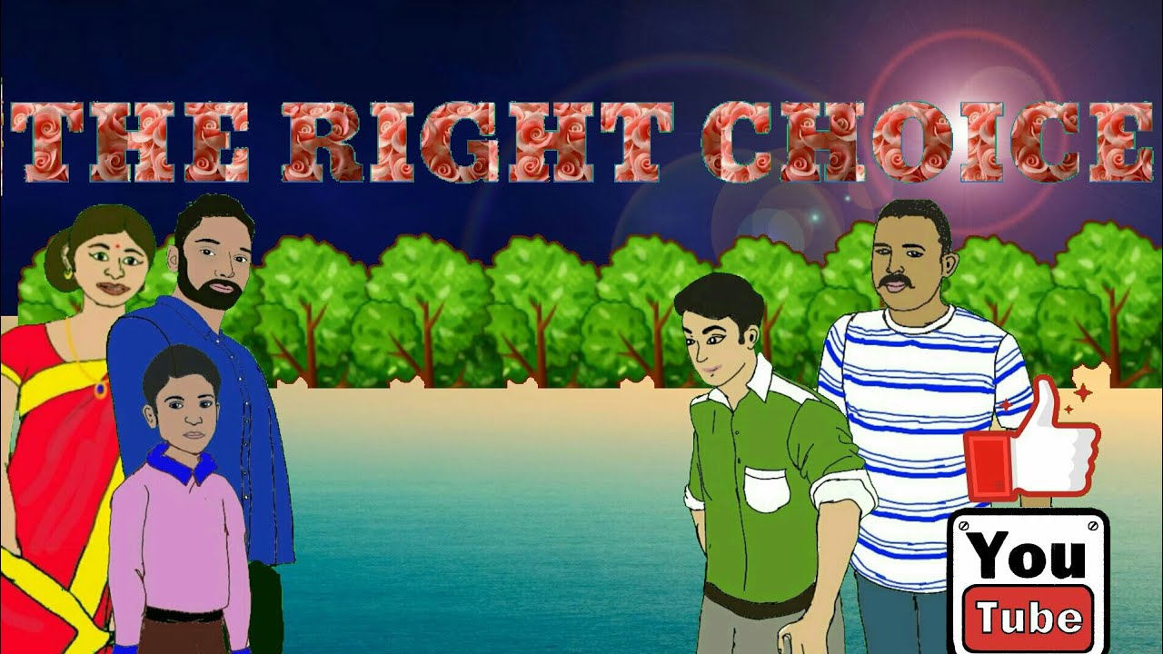 THE RIGHT CHOICE, Class 8th - YouTube