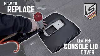 Replacement Leather Console Lid Cover Installation GM Trucks and SUVs - Sanctum LeatherSeats.com by LeatherSeats.com 2,665 views 11 months ago 5 minutes, 52 seconds