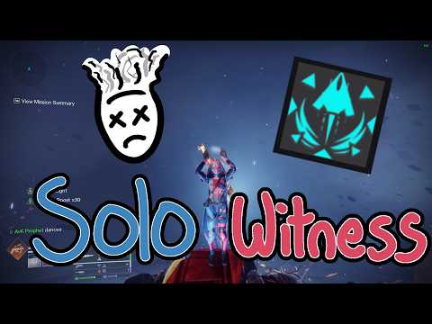 Solo Witness (Scuffed)