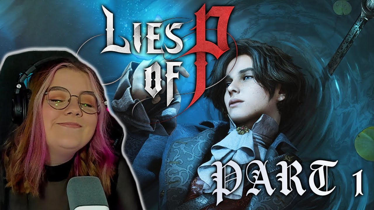 Novice Souls-Like Streamer Plays Lies of P - Part 1 - YouTube