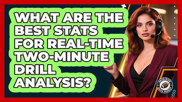 What Are The Best Stats For Real-time Two-minute Drill Analysis? - Gridiron Data Digest