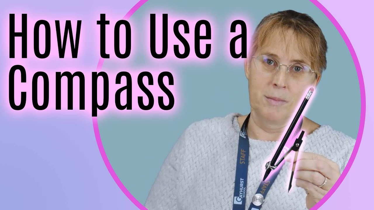 How to Use a Compass - Mrs Cook's Quick Tips - YouTube