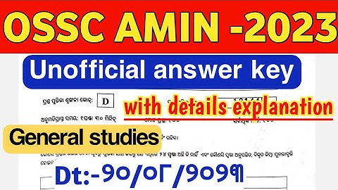 🔴ଆସିଗଲା OSSC AMIN unofficial answer key/OSSC AMIN TODAY ANSWER KEY/#ossc Amin general studies paper