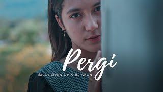 SILET OPEN UP - PERGI feat. Bj Akon (OFFICIAL MUSIC VIDEO)