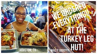 Turkey Leg Hut Houston | Houston Day Trip | Food Review