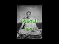 Talks on Sri Ramana Maharshi: Narrated by David Godman - Papaji (Part I)