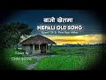 Gitbir gurung cover songbajo khetamkomal oi  prem raja maharnepali old songnepali cover song