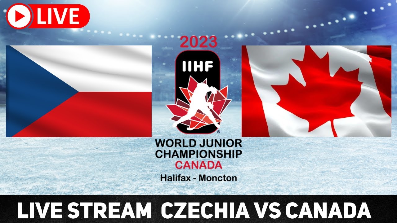 Czechia VS Canada 2023 World Juniors LIVE STREAM IIHF WJC Live Game Reaction Watch Party