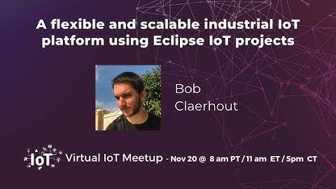 A flexible and scalable industrial IoT platform using Eclipse IoT projects | Virtual IoT