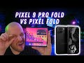 Google pixel 9 pro fold vs pixel fold upgraded features we need