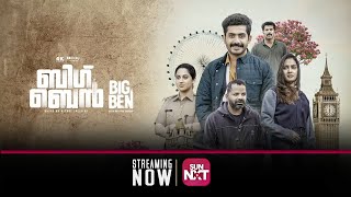 Big Ben - Streaming Now on Sun NXT | Anu Mohan | Vinay Forrt | Vijay Babu