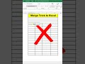 EXCEL MERGE TRICKS