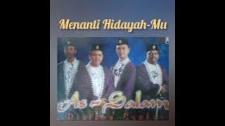 As-Salam •Menanti Hidayah-Mu•