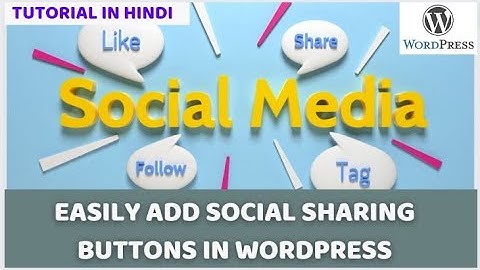 Add Social Sharing Button in WordPress। WordPress Tutorials | WordPress Social Sharing Plugin  |