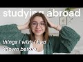 study abroad tips | things you NEED to know