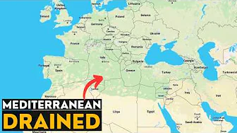 What If We Drained The Mediterranean Sea?
