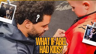 What Would The Weeknd Be Like as a Dad | Abel Tesfaye With Children
