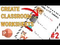 How To Create a Classroom Worksheet In Powerpoint #2