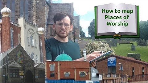 Tutorial: Adding places of worship to OpenStreetMap