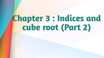 8th Maths chapter 3 Indices and cube roots - part 2 (To find cube root of a number)