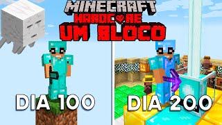 SOBREVIVENDO 200 DIAS  EM UM BLOCO NO MINECRAFT HARDCORE