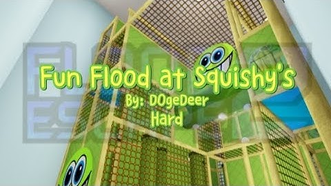 FE2CM \\ Fun Flood at Squishy