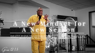 A New Mindset for A New Season - 4/24/2022