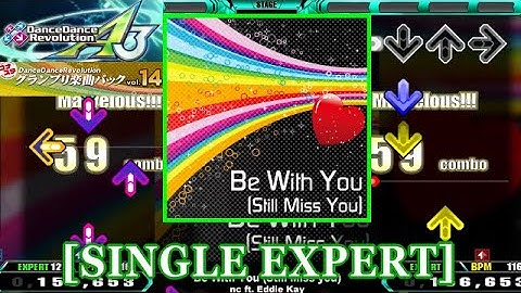 【DDR A3/GP】 Be With You (Still Miss you) / nc ft. Eddie Kay [SINGLE EXPERT] 譜面確認+Clap