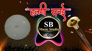 Halgi Shehnai (Pipani) Mix Dhun | Kadak Halgi Mix | SB Music Studio Resimi