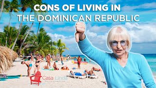 Cons of Living in the DR | Casa Linda Villas Dominican Republic