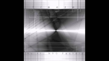 Freeze - nc ft. NRG Factory