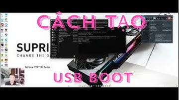 Cách tạo usb boot cứu hộ mới nhất
