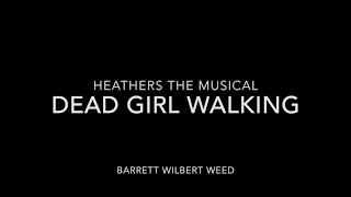 Video thumbnail of "Dead Girl Walking - Heathers (Instrumental/Karaoke)"