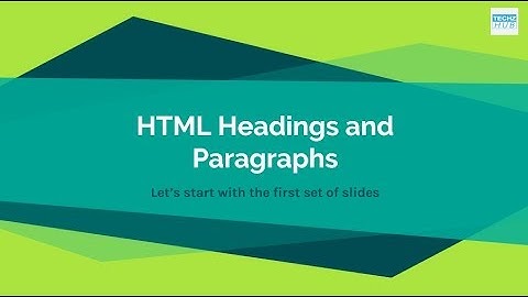 HTML Headings and Paragraphs
