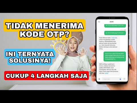 CARA MENGATASI KODE OTP TIDAK MAU MASUK