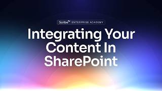 Enterprise Academy: Integrating Your Content Into SharePoint