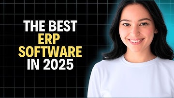 Best ERP Software In 2025 (Complete Walkthrough)