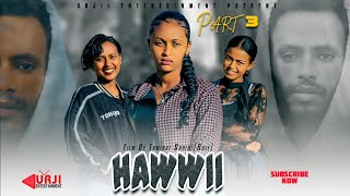 FILMII AFAAN OROMOO HAWWII KUTAA 3FFAA NEW AFAN OROMO MOVIE HAWI EPISODE 3 / 2023 #foryou #fyp