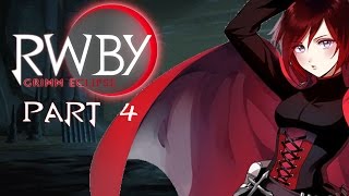 RWBY: Grimm Eclipse Gameplay - Part 4 (Ruby)