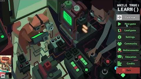 Software Engineer Plays while True: learn() - FREE AT THE MOMENT!