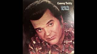 Linda on My Mind – Conway Twitty