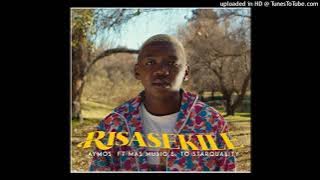 Aymos - Risasekile (feat. Mas Musiq & TO Starquality)