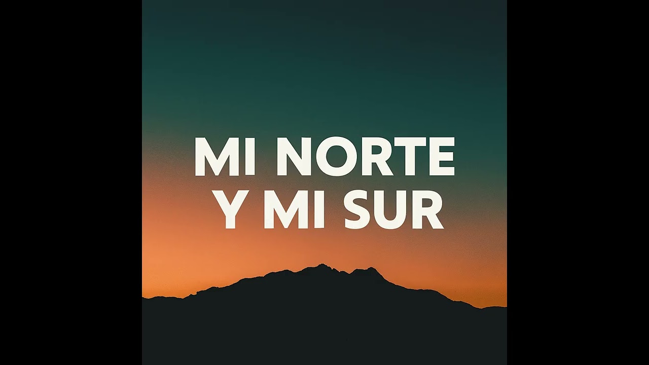 Mi Norte Mi Sur